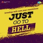 Just Go To Hell - Krishna Kalle Song Download